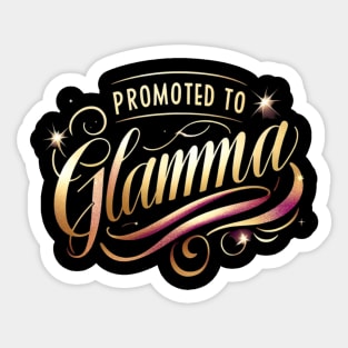 Promoted to Glamma Sticker